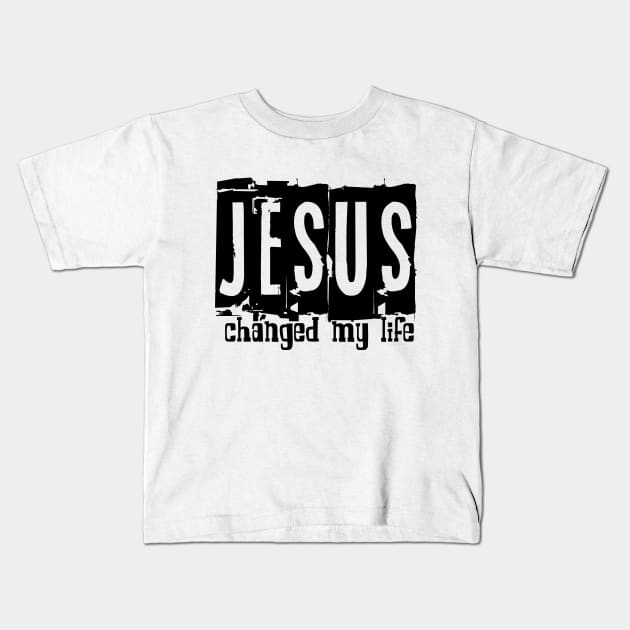 Jesus Changed My Life Kids T-Shirt by Church Store